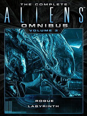 cover image of The Complete Aliens Omnibus, Volume 3